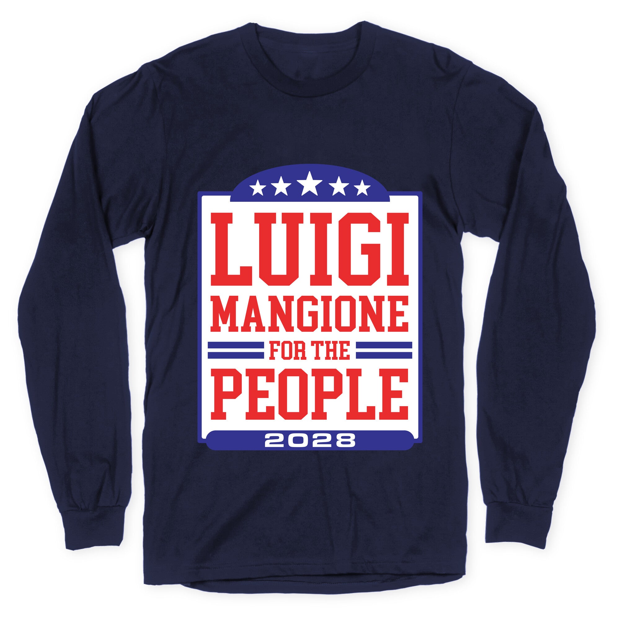 Luigi Mangione For The People 2028 Longsleeve Tee